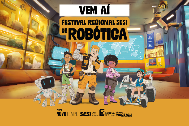 Com inscrições abertas, Campina Grande recebe pela primeira vez o Festival Regional SESI de Robótica